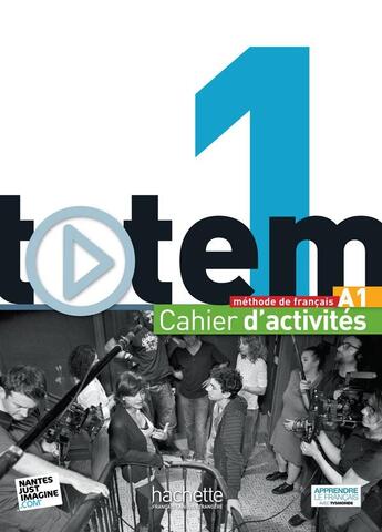 Couverture du livre « Totem 1 - Cahier d'activités (A1) » de Corina Brillant et Lucas Malcor et Jean-Thierry Le Bougnec et Marie-Jose Lopes aux éditions Hachette Fle