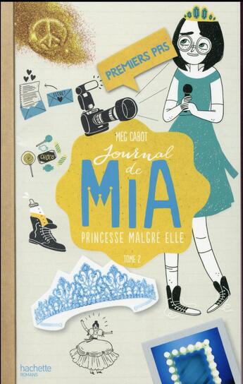 Couverture du livre « Journal de Mia ; princesse malgré elle t.2 ; premiers pas » de Meg Cabot aux éditions Hachette Romans