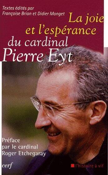 Couverture du livre « La joie et l'espérance du cardinal Pierre Eyt » de Brian/Monget aux éditions Cerf