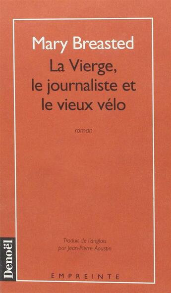 Couverture du livre « La vierge, le journaliste et le vieux velo » de Thetard Henry aux éditions Denoel