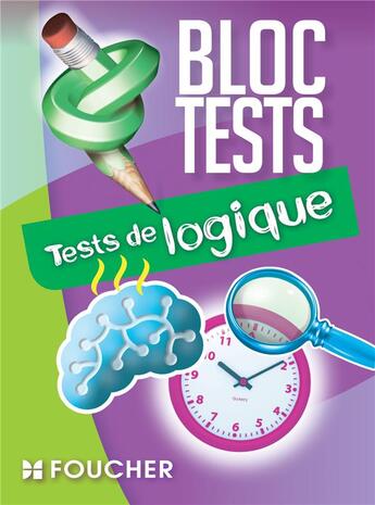 Couverture du livre « Tests de logique » de Agnes Sofiyana aux éditions Foucher