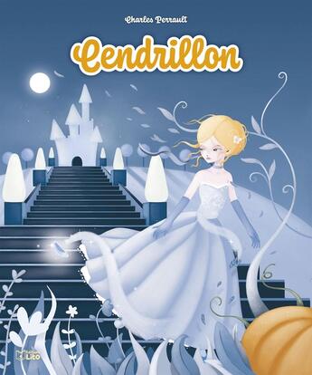 Couverture du livre « Cendrillon » de Charles Perrault et Anne Royer aux éditions Lito