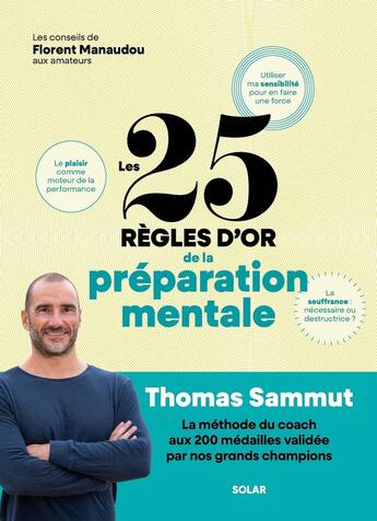 Couverture du livre « Les 25 règles d'or de la préparation mentale » de Thomas Sammut aux éditions Solar