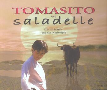 Couverture du livre « Tomasito et saladelle » de Schmitt aux éditions Rocher