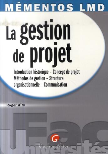 Couverture du livre « La gestion de projet » de Roger Aim aux éditions Gualino