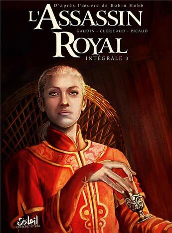 Couverture du livre « L'assassin royal : Intégrale vol.3 : Tomes 8 à 10 » de Jean-Luc Clerjeaud et Christophe Picaud aux éditions Soleil