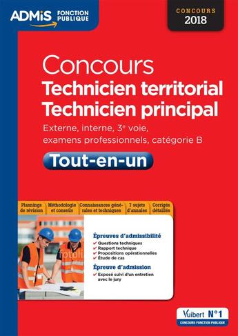 Couverture du livre « Concours technicien territorial, technicien principal ; externe, interne, 3e voie, examens professionnels, catégorie B ; tout-en-un (concours 2018/2019) » de Pierre Crepeaux et Youenn Fenard et Anais Fenard aux éditions Vuibert