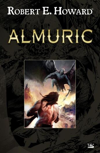 Couverture du livre « Almuric » de Robert E. Howard aux éditions Bragelonne