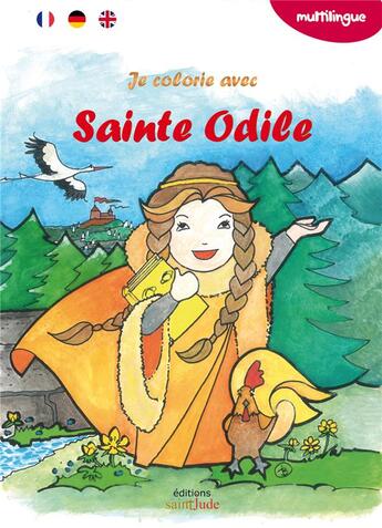 Couverture du livre « Je colorie avec sainte Odile » de Laurence Hure aux éditions Saint Jude