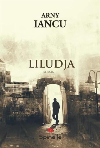 Couverture du livre « Liludja » de Arny Iancu aux éditions Spinelle