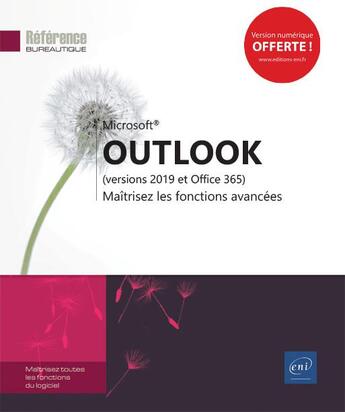 Couverture du livre « Outlook (versions 2019 et Office 365) ; maîtrisez les fonctions avancées » de  aux éditions Eni