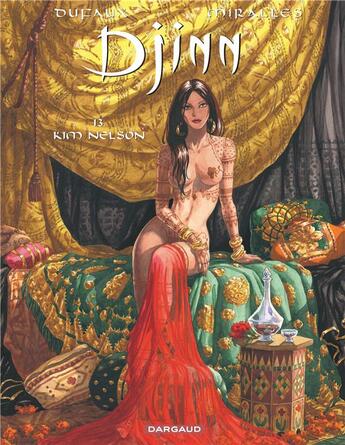 Couverture du livre « Djinn Tome 13 : Kim Nelson » de Jean Dufaux et Ana Miralles aux éditions Dargaud