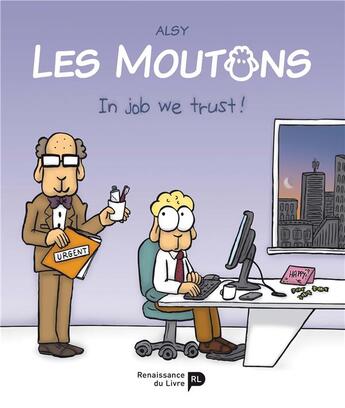 Couverture du livre « Les moutons Tome 2 ; in job we trust » de Alsy aux éditions Renaissance Du Livre