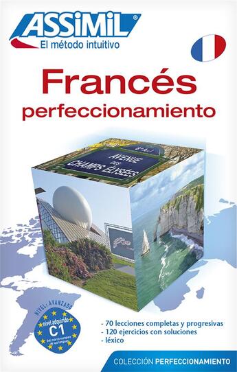 Couverture du livre « Francés perfeccionamiento » de Anthony Bulger et Jean-Loup Cherel et Francisco Javier Anton Martinez et Soledad San Miguel Carmona aux éditions Assimil