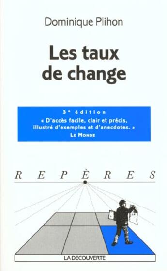 Couverture du livre « Les Taux De Change » de Dominique Plihon aux éditions La Decouverte