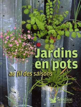 Couverture du livre « Jardins en pots au fil des saisons » de  aux éditions Selection Du Reader's Digest