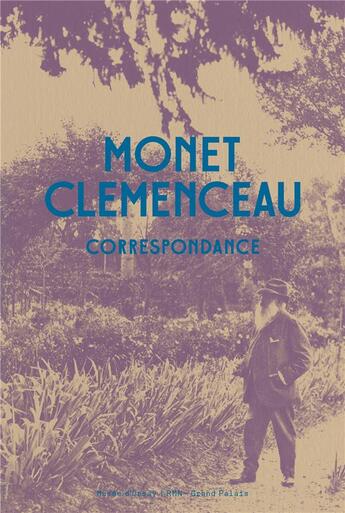 Couverture du livre « Monet, Clémenceau, correspondance » de  aux éditions Reunion Des Musees Nationaux