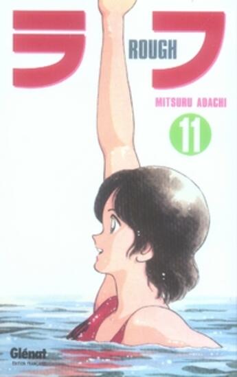 Couverture du livre « Rough Tome 11 » de Mitsuru Adachi aux éditions Glenat