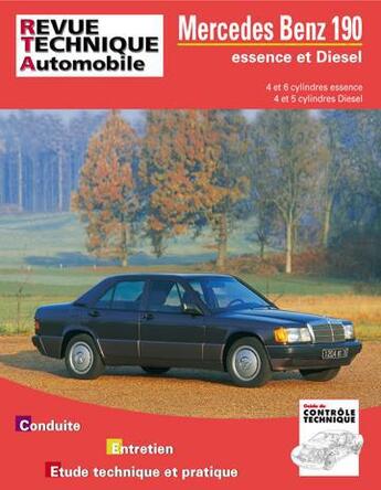 Couverture du livre « Mercedes benz 190 - moteurs 4 et 6 cylindres essence, moteurs 4 et 5 cylindres diesel et turbo diese » de Etai aux éditions Etai