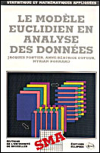 Couverture du livre « Le modele euclidien en analyse de donnees » de Pontier/Dufour/Norma aux éditions Ellipses