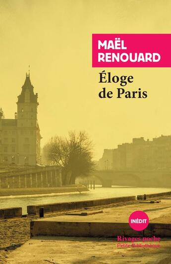 Couverture du livre « Éloge de Paris » de Mael Renouard aux éditions Rivages