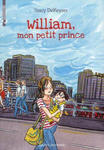 Couverture du livre « William, mon petit prince » de Stacy Dekeyser et Sidonie Van Den Dries aux éditions Bayard Jeunesse