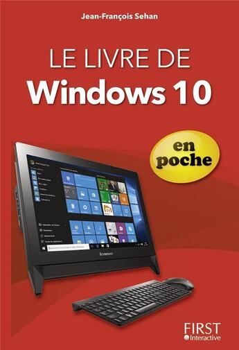 Couverture du livre « Le livre de windows 10 en poche » de Jean-Francois Sehan aux éditions First Interactive