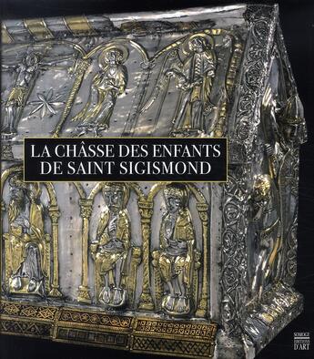 Couverture du livre « La châsse des enfants de saint sigismond » de  aux éditions Somogy