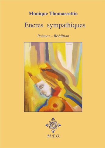 Couverture du livre « Encres sympathiques » de Monique Thomassettie aux éditions Meo