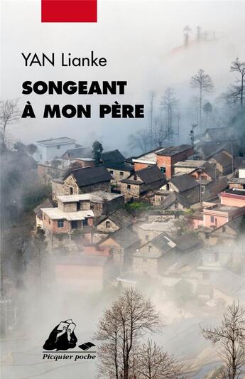 Couverture du livre « Songeant à mon pere » de Lianke Yan aux éditions Picquier