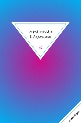 Couverture du livre « L'appartement » de Zoya Pirzad aux éditions Zulma