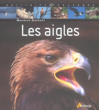 Couverture du livre « Aigles (Les) » de Duperat Maurice aux éditions Artemis