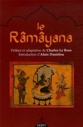 Couverture du livre « Le râmâyana » de Le Brun/Danielou aux éditions Dervy