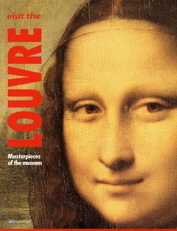 Couverture du livre « Visit the Louvre ; masterpieces of the museum » de Valerie Mettais aux éditions Art Lys