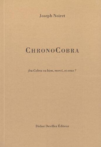 Couverture du livre « Chronocobra » de Joseph Noiret aux éditions Didier Devillez