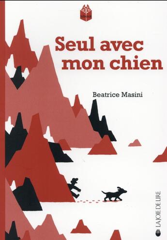 Couverture du livre « Seul avec mon chien » de Beatrice Masini aux éditions La Joie De Lire