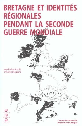 Couverture du livre « Bretagne et identités régionales pendant la Seconde Gerre mondiale » de Pur aux éditions Pu De Rennes