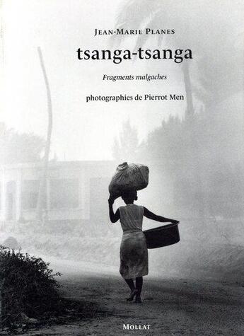 Couverture du livre « Tsanga-tsanga ; fragments malgaches » de Jean-Marie Planes aux éditions Mollat