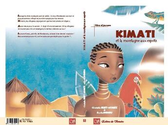 Couverture du livre « Kamishibai Kimati Et La Montagne Aux Esprits » de Huet-Gomez/Dedieu aux éditions Editions Des Samsara