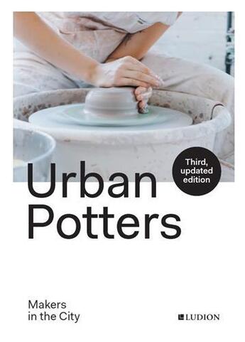 Couverture du livre « Urban potters (paperback) » de Treggiden Katie aux éditions Thames & Hudson