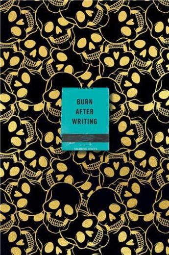 Couverture du livre « Burn after writing (skulls) » de Sharon Jones aux éditions Random House Us