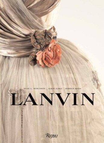 Couverture du livre « Lanvin » de Merceron Dean L aux éditions Rizzoli