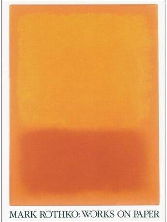 Couverture du livre « Mark rothko works on paper » de Clearwater/Ashton aux éditions Hudson Hills