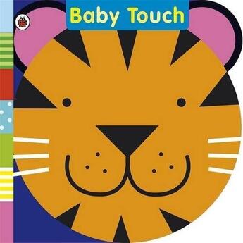 Couverture du livre « Baby touch ; tickly tiger ; rattle book » de Ladybird aux éditions Ladybird