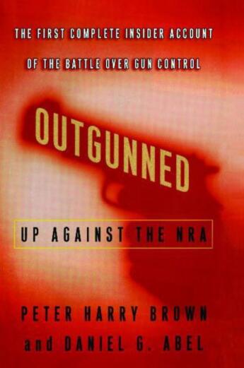 Couverture du livre « Outgunned » de Abel Daniel G aux éditions Free Press