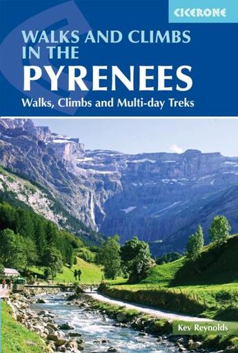 Couverture du livre « WALKS AND CLIMBS IN THE PYRENEES - 7TH EDITION » de Kev Reynolds aux éditions Cicerone Press