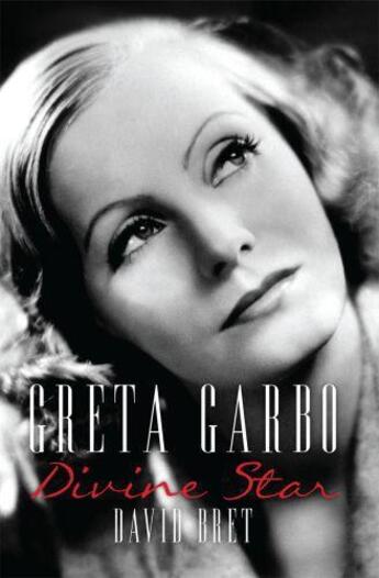 Couverture du livre « Greta Garbo » de Bret David aux éditions Biteback Publishing Digital