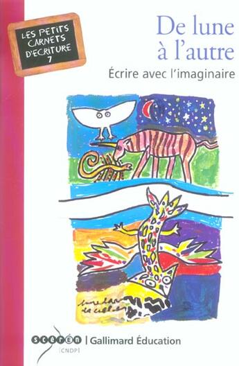 Couverture du livre « De lune a l'autre - ecrire avec l'imaginaire » de Mansa Joel aux éditions Gallimard