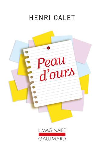 Couverture du livre « Peau d'ours : notes pour un roman » de Henri Calet aux éditions Gallimard