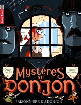 Couverture du livre « Mystères au donjon t.7 ; prisonnière du donjon » de Alain Surget et Karine Bernadou aux éditions Pere Castor